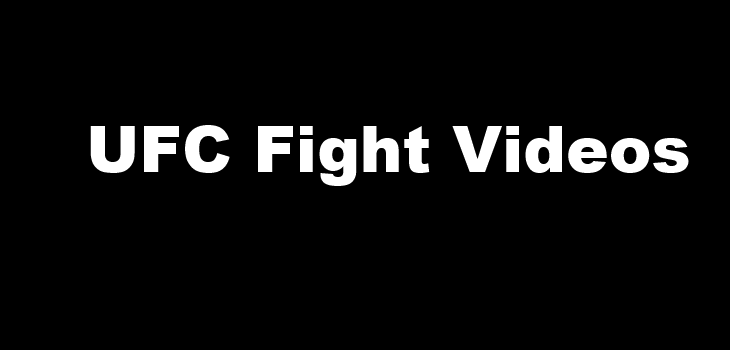 ufc fight videos