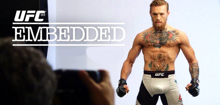 UFC 189 Embedded Conor
