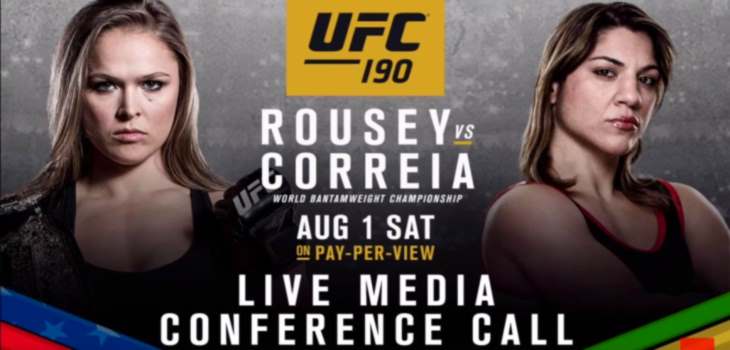UFC 190 Rousey vs. Correia Media Conference Call