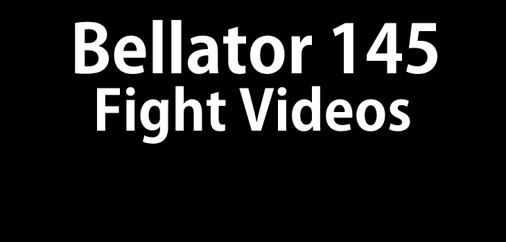 Bellator 145 fight videos