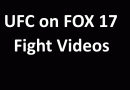 UFC on Fox 17 Fight videos