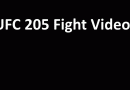 ufc-205-fight-videos